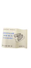 Load image into Gallery viewer, Vintage Binocular M19 W/E (TM9-1240-381-10) With Case And Manual (From 1977)
