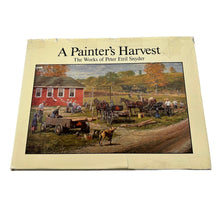 Load image into Gallery viewer, A Painter&#39;s Harvest: The Works of Peter Etril Snyder (SIGNED COPY)
