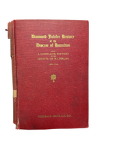 Load image into Gallery viewer, Diamond Jubilee History of the Diocese of Hamilton with A Complete History of the County of Waterloo
