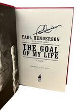 Load image into Gallery viewer, The Goal Of My Life: A Memoir by Paul Henderson (Autographed w/ Certificate of Authenticity)
